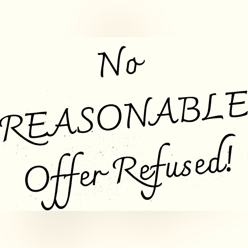 Reasonable Offers are welcome